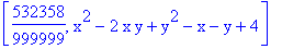 [532358/999999, x^2-2*x*y+y^2-x-y+4]